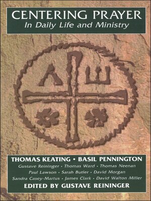 cover image of Centering Prayer in Daily Life and Ministry
